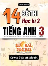 14 Đề thi học kì 2 Tiếng Anh lớp 3 Global Success có Ma trận & Đáp án